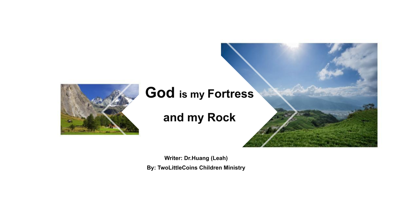 God is my Fortress and my Rock